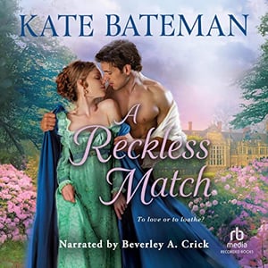 A Reckless Match: Ruthless Rivals, Book 1