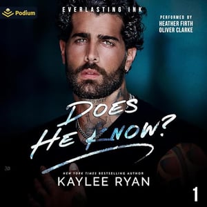 Does He Know?: Everlasting Ink, Book 1