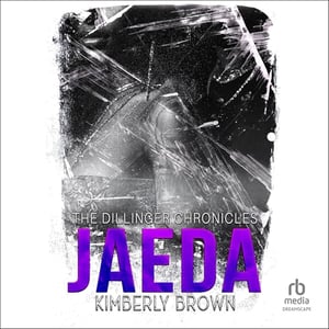 Jaeda: The Dillinger Chronicles, Book 4
