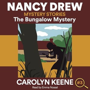 The Bungalow Mystery: Nancy Drew Mysteries, Book 3