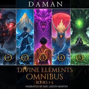 Divine Elements Omnibus: Books 1-5: An OP MC Xianxia