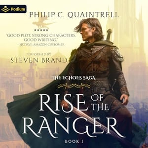 Rise of the Ranger: The Echoes Saga, Book 1