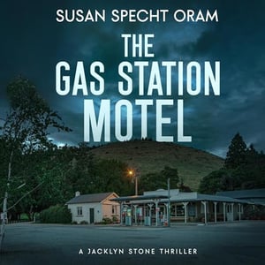 The Gas Station Motel: Jacklyn Stone Thrillers, Book 5