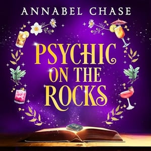 Psychic on the Rocks: Midlife Magic Cocktail Club, Book 4