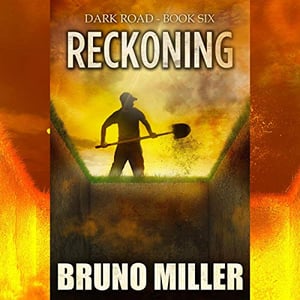 Reckoning: A Post-Apocalyptic Survival Series (Dark Road)