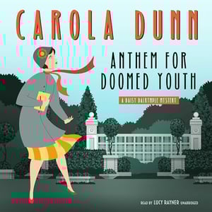 Anthem for Doomed Youth: A Daisy Dalrymple Mystery