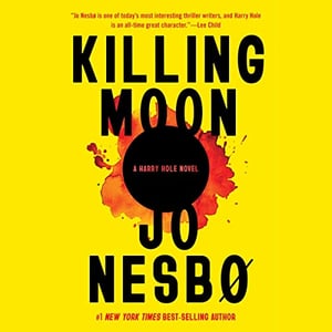 Killing Moon: A Harry Hole Novel (13)