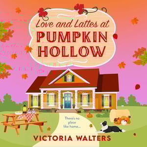 Love and Lattes at Pumpkin Hollow: Birch Tree Farm, Book 1
