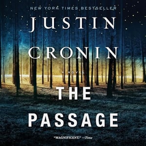 The Passage: A Novel (Book One of The Passage Trilogy)