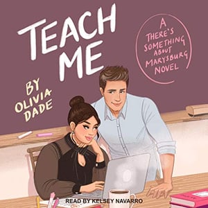 Teach Me: There's Something About Marysburg Series, Book 1