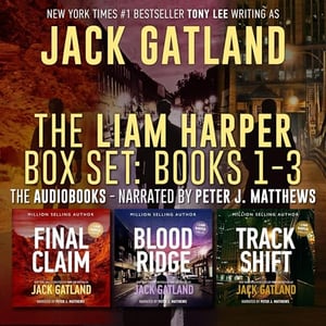 The Liam Harper Boxset: Books 1-3: The First Three Liam Harper Thrillers from the New York Times #1 Bestseller (Liam Harper Collected Editions)
