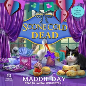 Scone Cold Dead: Country Store Mysteries, Book 13