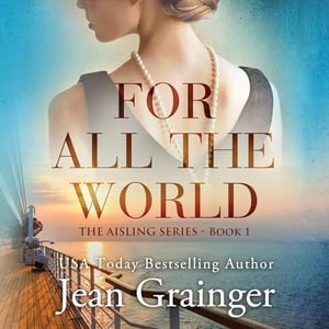 For All the World: The Aisling Series, Book 1