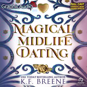 Magical Midlife Dating [Dramatized Adaptation] - Abridged