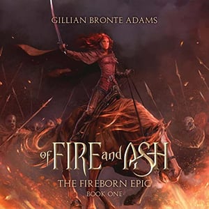 Of Fire and Ash: The Fireborn Epic, Book 1