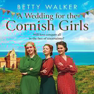 A Wedding for the Cornish Girls: The Cornish Girls, Book 5