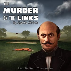 The Murder on the Links: Hercule Poirot Mysteries, Book 2