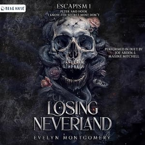 Losing Neverland: Escapism, Book 1