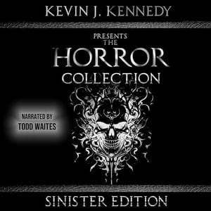 The Horror Collection: Sinister Edition