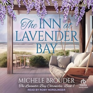 The Inn at Lavender Bay: The Lavender Bay Chronicles, Book 1