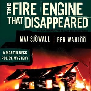 The Fire Engine That Disappeared: A Martin Beck Police Mystery