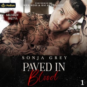 Paved in Blood: Melnikov Bratva, Book 1