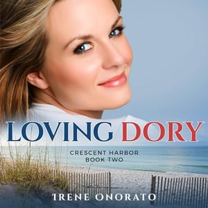 Loving Dory: Crescent Harbor, Book 2