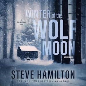 Winter of the Wolf Moon: The Alex McKnight Series, Book 2