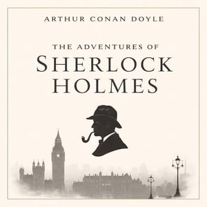The Adventures of Sherlock Holmes