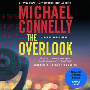 The Overlook: Harry Bosch Series, Book 13: A Novel