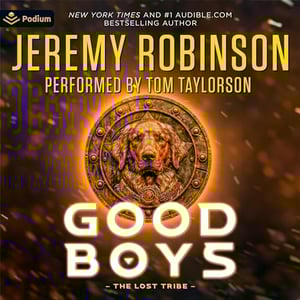 Good Boys: The Lost Tribe: Good Boys, Book 1