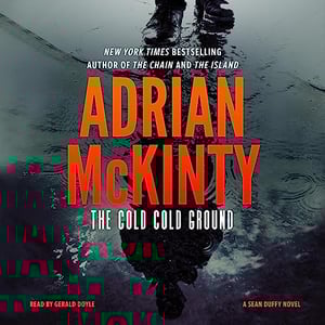 The Cold, Cold Ground: Detective Sean Duffy, Book 1