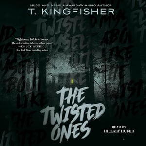 The Twisted Ones