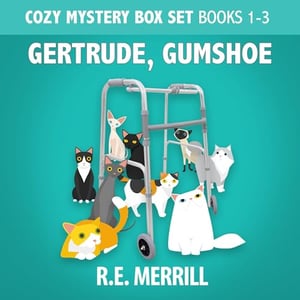 Gertrude, Gumshoe Cozy Mystery Series Box Set, Books 1, 2, and 3