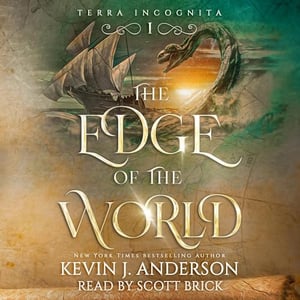 The Edge of the World: The Terra Incognita Series, Book 1