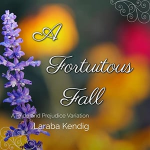 A Fortuitous Fall: A Pride and Prejudice Variation