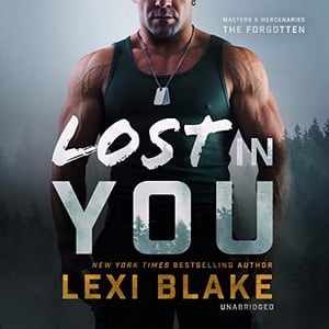 Lost in You: Masters and Mercenaries: The Forgotten, Book 3