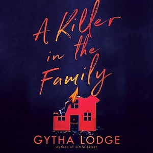 A Killer in the Family: A Novel
