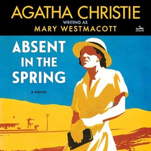 Absent in the Spring: A Novel