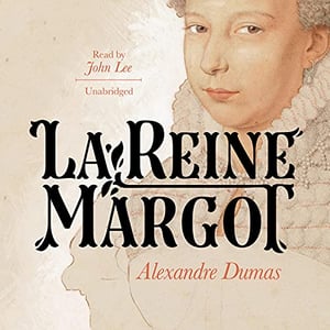 La Reine Margot