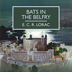 Bats in the Belfry: A London Mystery