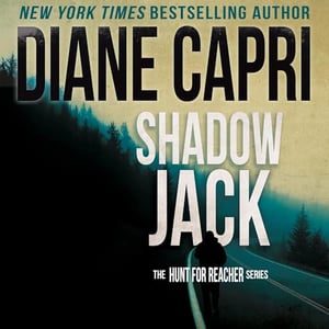 Shadow Jack: The Hunt for Jack Reacher Series, Book 26