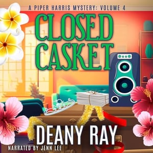 Closed Casket: A Piper Harris Mystery, Volume 4