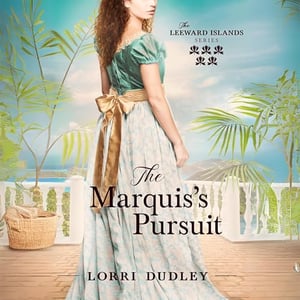 The Marquis's Pursuit: The Leeward Island Series, Book 5