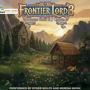 Frontier Lord 3: An Epic Fantasy