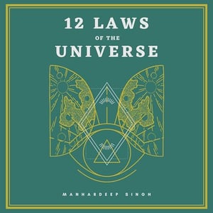 12 Laws of the Universe