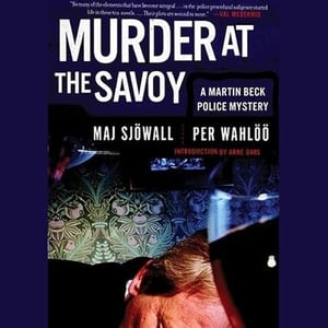 Murder at the Savoy: A Martin Beck Police Mystery