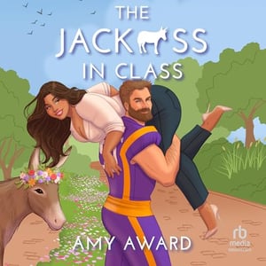 The Jack*ss in Class: The Cocky Kingmans, Book 5