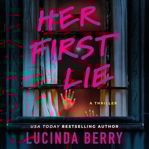 Her First Lie: A Thriller