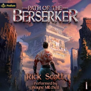 Path of the Berserker: A Daopocalypse Progression Fantasy: Path of the Berserker, Book 1